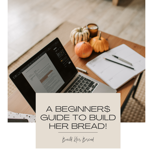 A Beginners Guide To Building Her Bread