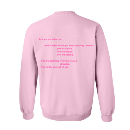 Deserving of All Things Good Crewneck